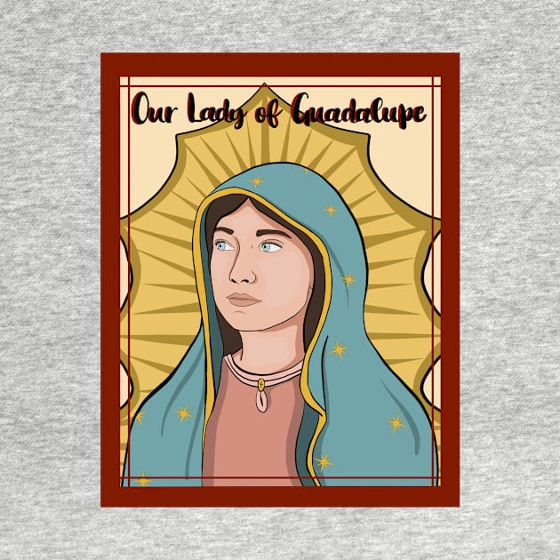 Our Lady of Guadalupe by mfrancescon13